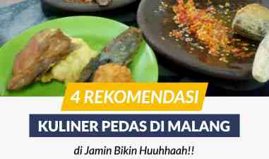 Hei Pecinta Kuliner ! Berani Coba 4 Rekomendasi Kuliner Pedas Di Malang ini ? Di Jamin Bikin Huuhhaaah !
